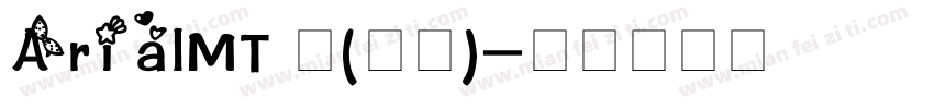ArialMT 中(西方)字体转换